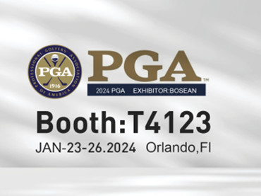 Bosean will participate in the exhibition of PGA Show in Orlando, USA
